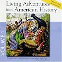 Living Adventures from American History, Album #1: 1-Paul Revere, 2-Valley Forge, 3-Molly Pitcher, 4-Nathan Hale (Living Adventures from American History, 2)