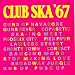  : Club Ska '67