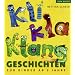 KliKlaKlanggeschichten