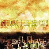 From Here On - Hope for a Bleeding Sky