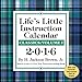 Life's Little Instruction 2016 Day-to-Day Calendar: Classics: Volume I