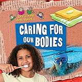 Caring for our bodies