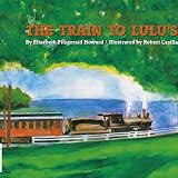 The Train to Lulus