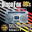 80s Revolution Disco Fox Vol.1