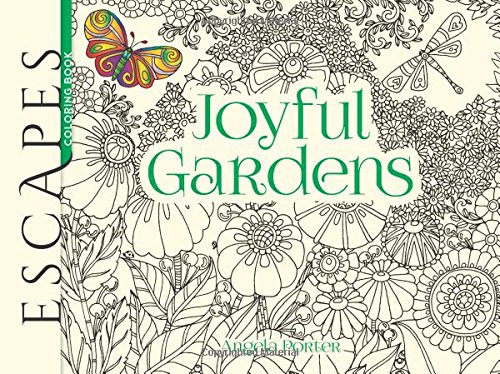 ESCAPES Joyful Gardens Coloring Book (Adult Coloring)