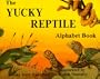 The Yucky Reptile Alphabet Book (Jerry Pallotta's Alphabet Books)