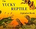 The Yucky Reptile Alphabet Book (Jerry Pallotta's Alphabet Books)