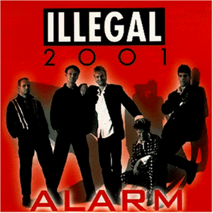 Illegal 2001 - Alarm - Zortam Music