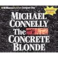 The Concrete Blonde (Harry Bosch) by  Michael Connelly and Dick Hill
