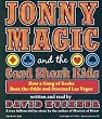 Jonny Magic and the Card Shark Kids: How a Gang of Geeks Beat the Odds and Stormed Las Vegas