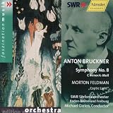 Bruckner: Symphony No. 8 / Feldman: Coptic Light