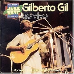 Ao Vivo Em Montreux by  Gilberto Gil 