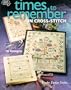 Times to Remember in Cross-Stitch