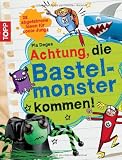Produkt-Bild: Achtung, die Bastelmonster kommen!: 28 abgefahrene Bastelideen f&uuml;r coole Jungs