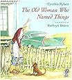 The Old Woman Who Named Things