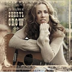 The Very Best Of Sheryl Crow