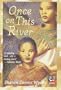 Once on this River