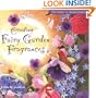 Creating Fairy Garden Fragrances (Storey's Spirit of Aromatherapy)