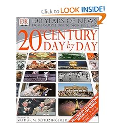 20th Century Day by Day (DK 100 Years of News From January 1, 1990 to December 31, 1999)