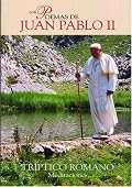 Los Poemas de Juan Pablo II - TRIPTICO ROMANO, Meditaciones