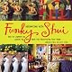 Decorating with Funky Shui: How to Lighten Up, Loosen Up, and Have Fun Decorating Your Home