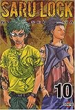 Saru Lock, Tome 10 :