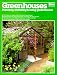 Greenhouses (Ortho Books) by Ortho Books Staff ISBN 0897212290