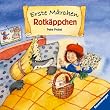 Erste M�rchen: Rotk�ppchen