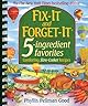 Fix-it And Forget-it 5-ingredient Favorites: Comforting Slow-cooker Recipes
