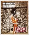 Un Mexicano En La Mexico: Vicente Fernandez