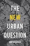 The new urban question