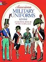 American Military Uniforms, 1639-1968, A Coloring Book (Colouring Books)