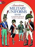 American Military Uniforms, 1639-1968 (Colouring Books)