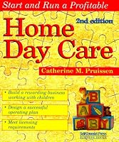 Start and Run a Profitable Home Day Care (Self-Counsel Business Series)