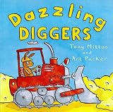 Dazzling Diggers (Amazing Machines)