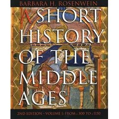 A Short History of the Middle Ages, Volume I: From c.300 to c.1150