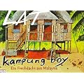 Kampung Boy � Der Frechdachs aus Malaysia: Cartoon aus Malaysia