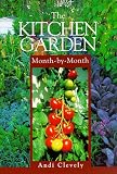 The Kitchen Garden Month-by-month