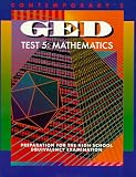 Contemporary's Ged: Test 5 : Mathematics : Preparation for the High School Equivalency Examination