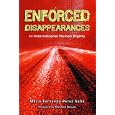 Enforced Disappearances in International Human Rights by Maria Fernanda Perez Solla, Maria Fernanda Perez Solla, and Manfred Nowak
