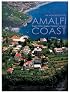 The Wonders of the Amalfi Coast: Capri, Ischia, Naples, Pompeii, Sorrento (Italian Regions)