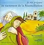 Je me pr�pare au sacrement de la r�conciliation