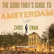 The Good Thief's Guide to Amsterdam | [Chris Ewan]