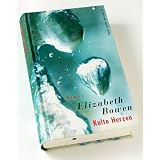 Kalte Herzenvon "Elizabeth Bowen"