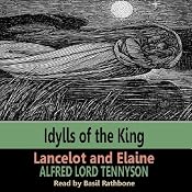 Idylls of the Kings - Lancelot & Elaine | [Alfred Tennyson]