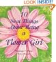 10 Neat Things about Being a Flower Girl