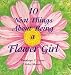 10 Neat Things about Being a Flower Girl