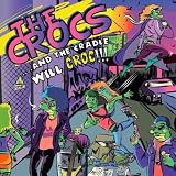 ...And The Cradle Will Croc!!!