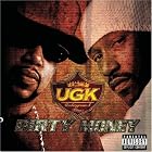 Dirty Money by Ugk