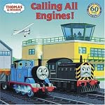 Thomas & Friends: Calling All Engines (Pictureback(R)) book cover